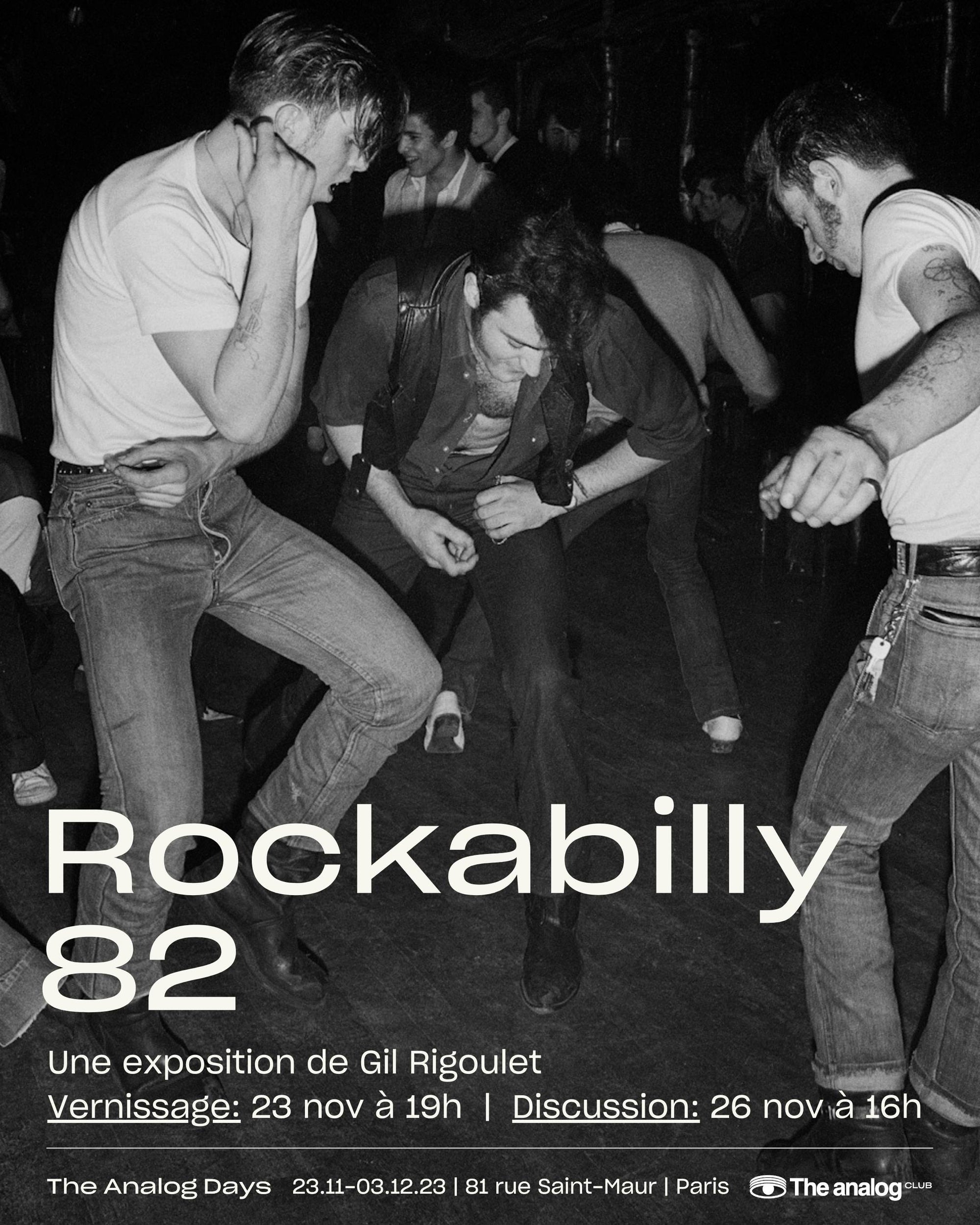 The Analog Days | Rockability 82 | Gil Rigoulet | Expo